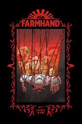 Farmhand 2 
Hardcover 
Limitiert 333 Expl. 
mit Metallfolienprägung