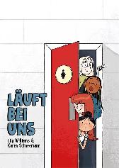 Läuft - Eine Graphic Novel über alle Regeln der Freundschaft 