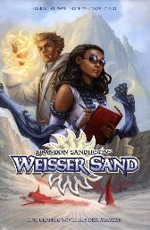 Brandon Sandersons 
Weisser Sand 1
Hardcover
