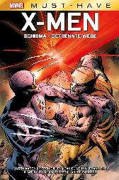 Marvel Must-Have - X-Men 
Schisma - Getrennte Wege