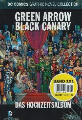 DC Comic Graphic Novel Collection 121 - Green Arrow/Black Canary 