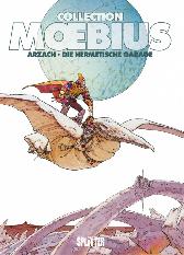 Moebius Collection 1 
Arzach / Die hermetische Garage